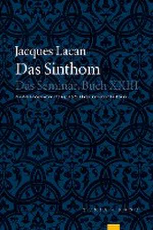 Das Sinthom de Jacques Lacan