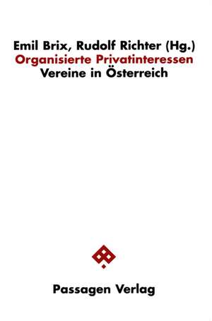 Organisierte Privatinteressen de Emil Brix