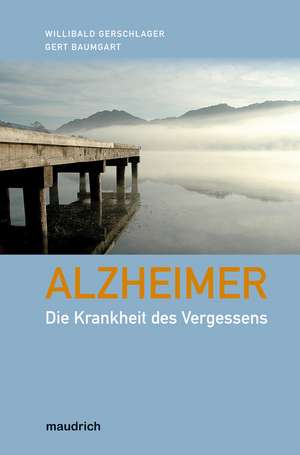 Alzheimer de Willibald Gerschlager