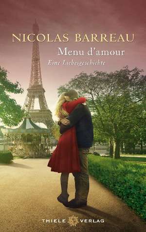 Menu d'amour de Nicolas Barreau