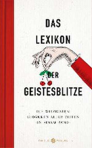 Das Lexikon der Geistesblitze de Johannes Thiele