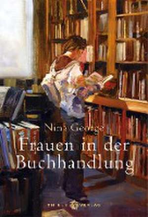 Frauen in der Buchhandlung de Nina George