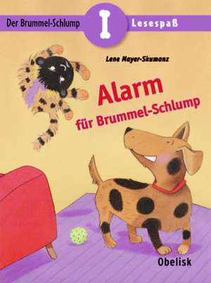 Alarm für Brummel-Schlump de Lene Mayer-Skumanz