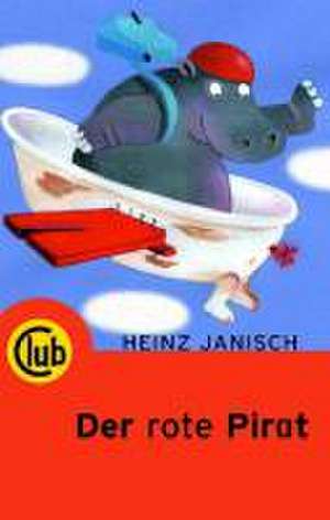 Der rote Pirat de Heinz Janisch