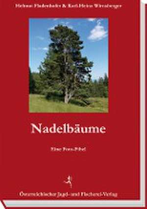 Nadelbäume de Helmut Fladenhofer