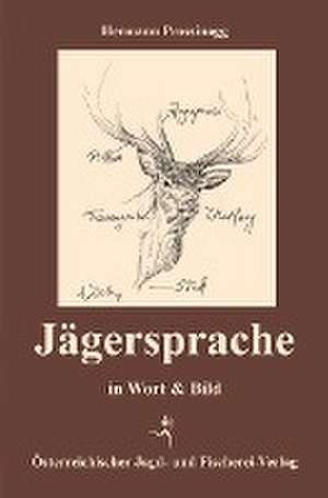 Jägersprache de Hermann Prossinagg