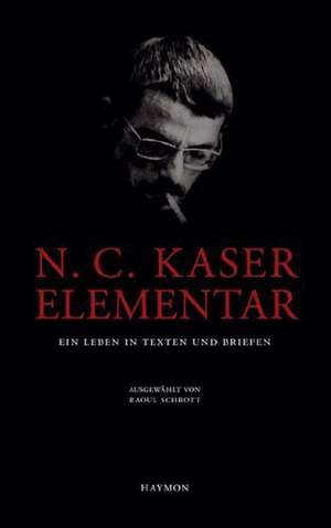 N. C. Kaser elementar de Raoul Schrott