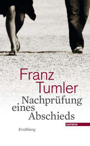 Nachprüfung eines Abschieds de Franz Tumler