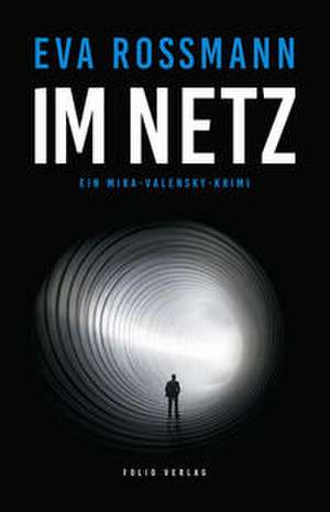 Im Netz de Eva Rossmann