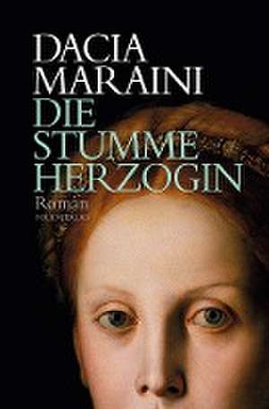 Die stumme Herzogin de Dacia Maraini