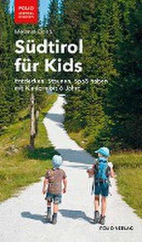 Südtirol für Kids de Melanie Donà