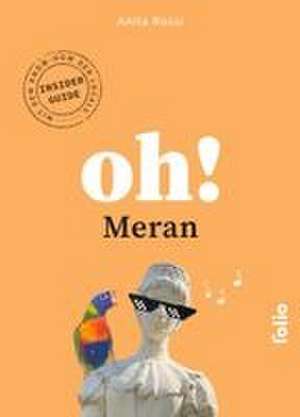 Oh! Meran de Anita Rossi