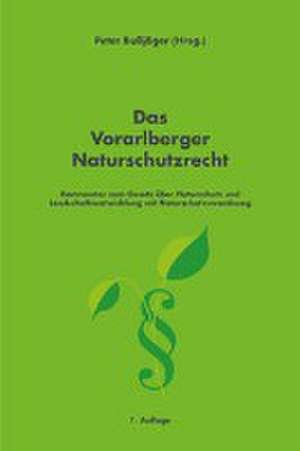 Das Vorarlberger Naturschutzrecht de Peter Bußjäger