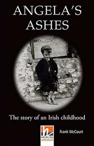 Angela's Ashes, Class Set. Level 4 (A2/B1) de Frank McCourt