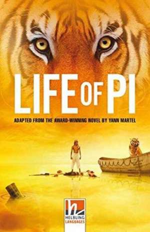 Life of Pi, Class Set. Level 4 (A2/B1) de Yann Martel