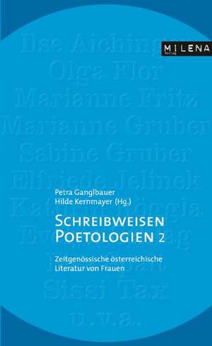 Schreibweisen Poetologien 2 de Hildegard Kernmayer