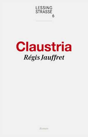 Claustria de Règis Jauffret