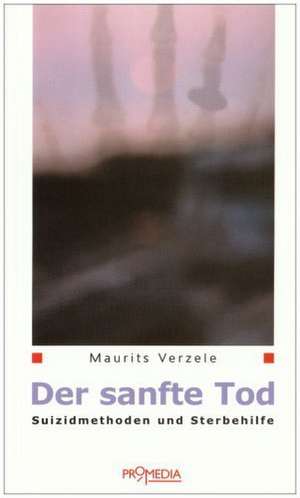 Der sanfte Tod de Maurits Verzele