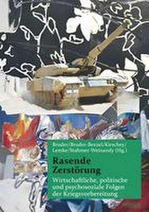 Rasende Zerstörung de Klaus-Jürgen Bruder