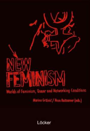 New Feminism de Marina Grzinic