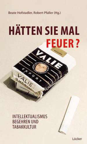 Hätten Sie mal Feuer? de Beate Hofstadler