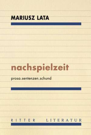 nachspielzeit de Mariusz Lata