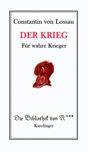 Der Krieg de Constantin von Lossau