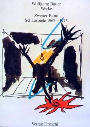 Werke 2. Schauspiele 1967 - 1973