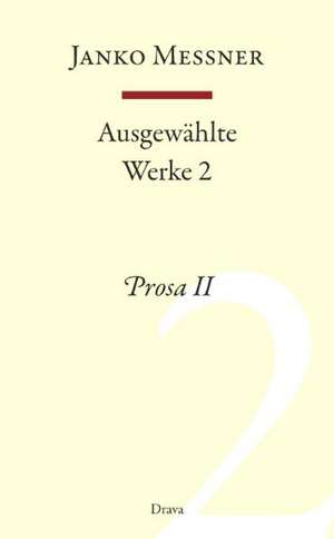 Ausgewählte Werke 2 de Janko Messner