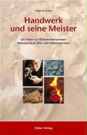 Handwerk und seine Meister de Hannes Gans