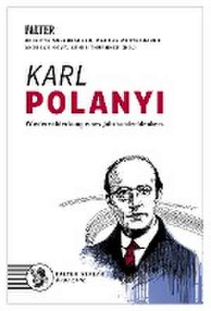 Karl Polanyi de Armin Thurnher