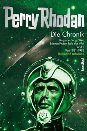 Die Perry Rhodan Chronik 03 de Hermann Urbanek