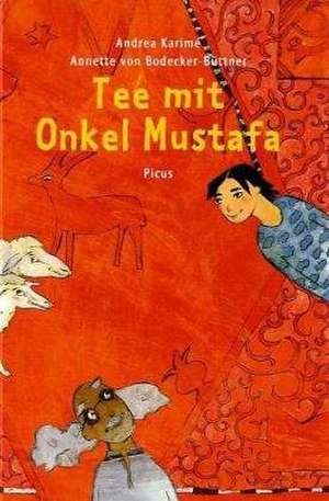 Tee mit Onkel Mustafa de Andrea Karime