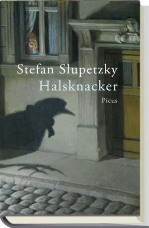 Halsknacker de Stefan Slupetzky