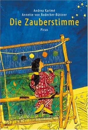 Die Zauberstimme de Andrea Karimé