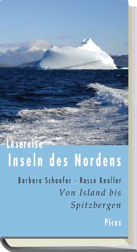 Lesereise Inseln des Nordens de Barbara Schaefer