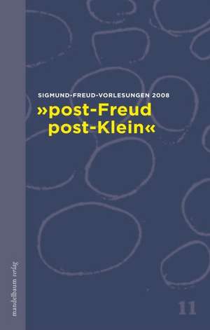 »post-Freud - post-Klein« de Christine Diercks