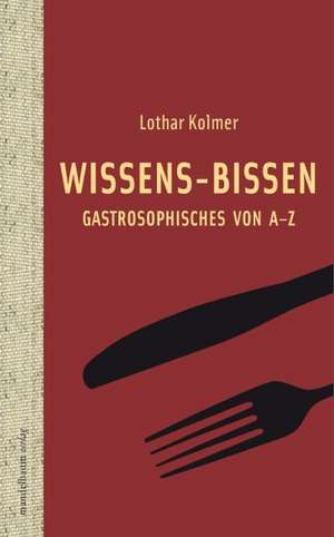 Wissens-Bissen de Lothar Kolmer