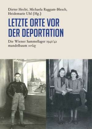 Letzte Orte de Dieter J. Hecht
