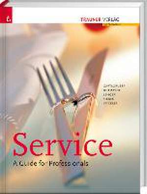 Service - A guide for professionals de Karl Heinz Gartlgruber