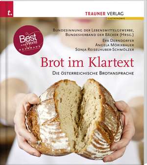 Brot im Klartext de Eva Derndorfer