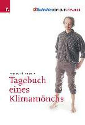 Tagebuch eines Klimamönchs de Edmund Brandner