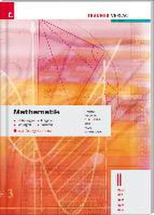 Mathematik II HLW/HLT/HLM/ALM/HLK inkl. Übungs-CD-ROM - Erklärungen, Aufgaben, Lösungen, Formeln de Freidrich Tinhof