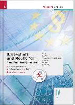 Wirtschaft und Recht für Techniker/innen IV HTL de Katharina Kiss