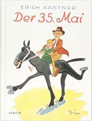 Der 35. Mai de Erich Kästner