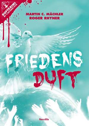 Friedensduft de Roger Rhyner