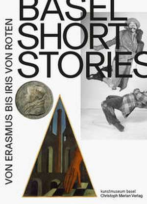 Basel Short Stories de Josef Helfenstein