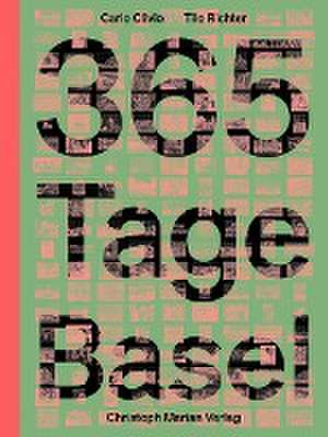 365 Tage Basel de Carlo Clivio