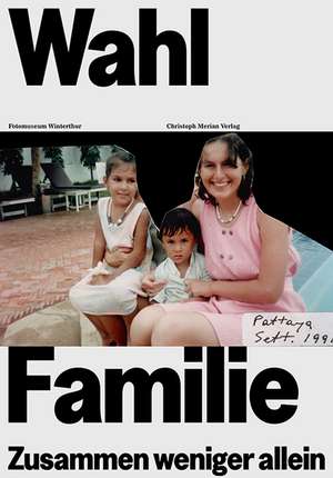 WahlFamilie de Fotomuseum Winterthur