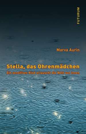 Stella, das Ohrenmädchen de Marva Aurin